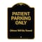 Signmission Designer Series-Patient Parking Only Others Will Be Towed, 24" x 18", BG-1824-9797 A-DES-BG-1824-9797 - alternate 1